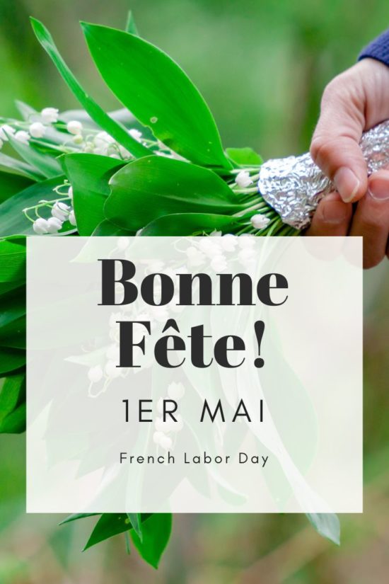 Fête du Travail - French Labor Day (May 1st)
