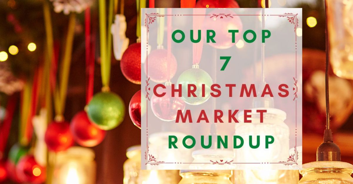 christmas markets 7 best round up
