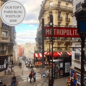 Our top 5 Paris Blog Posts of 2018!