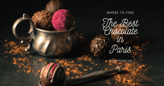 Where To Find The Best Chocolate In Paris - Cook'n With Class Paris