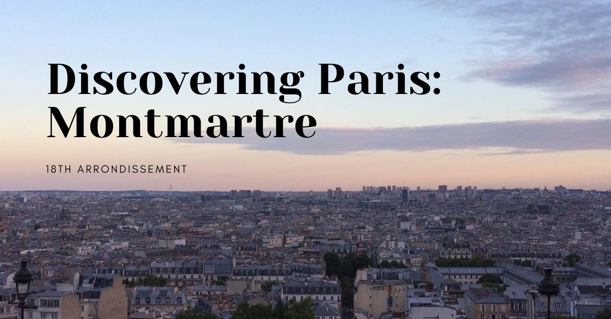 what to do in Montmartre Paris