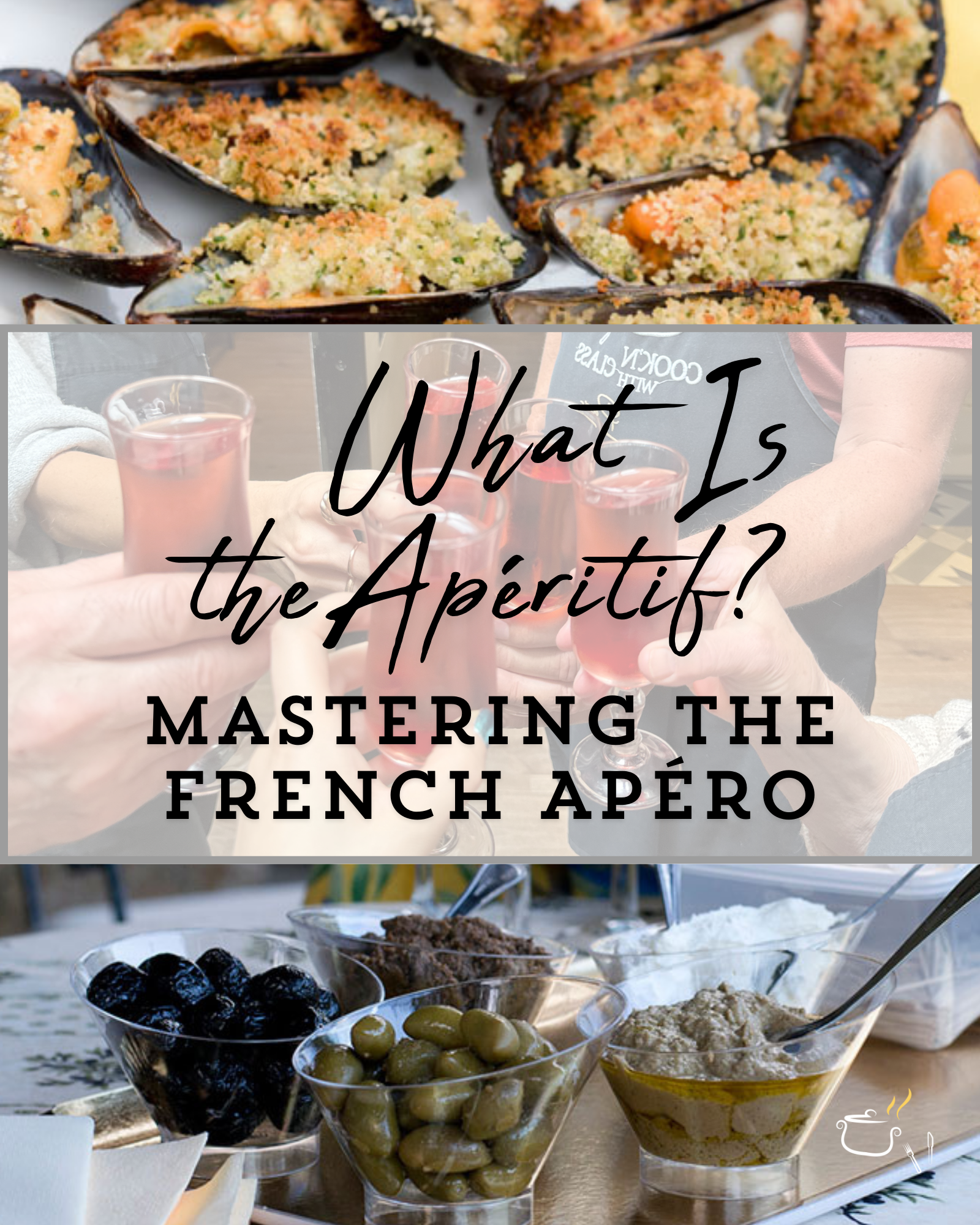 what is the aperitif mastering the french apero featured image