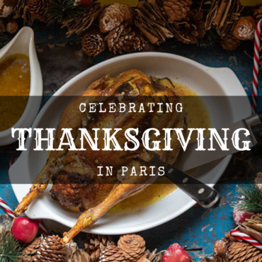 Celebrating Thanksgiving in Paris blog featured image