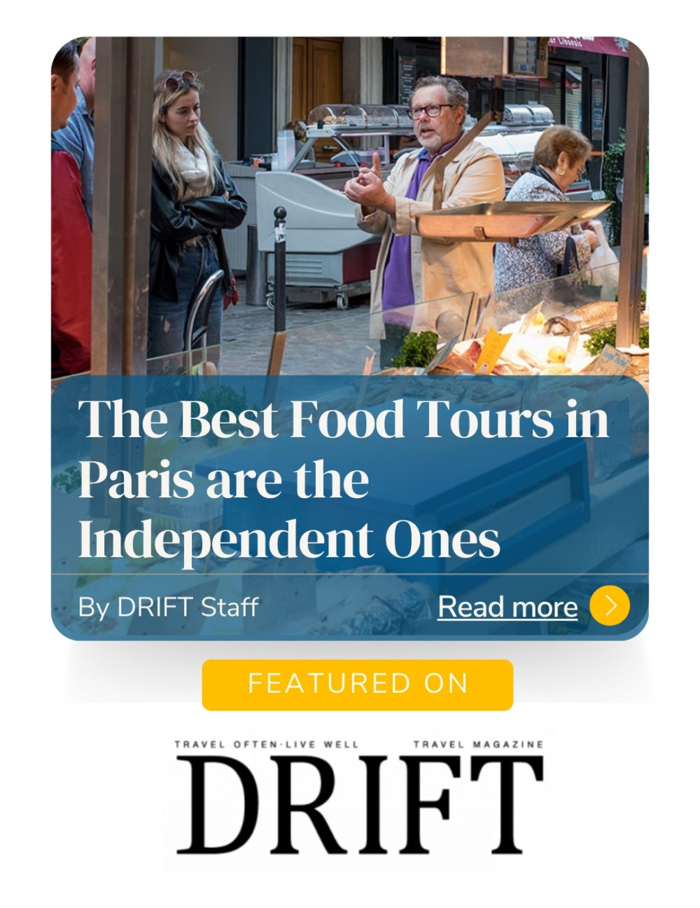 Cookn With Class in the press Drift Magazine best food tours in paris